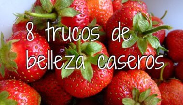 8 trucos de belleza caseros